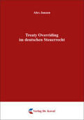Janzen |  Treaty Overriding im deutschen Steuerrecht | Buch |  Sack Fachmedien