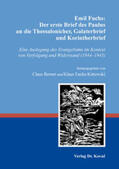 Bernet / Fuchs-Kittowski |  Emil Fuchs: Der erste Brief des Paulus an die Thessalonicher, Galaterbrief und Korintherbrief | Buch |  Sack Fachmedien