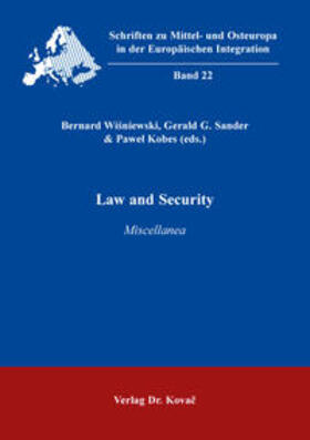 Wisniewski / Sander / Kobes | Law and Security | Buch | 978-3-8300-9799-0 | sack.de