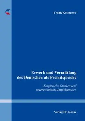Kostrzewa |  Erwerb und Vermittlung des Deutschen als Fremdsprache | Buch |  Sack Fachmedien