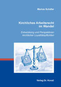 Schäfer |  Kirchliches Arbeitsrecht im Wandel | Buch |  Sack Fachmedien