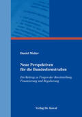Melter |  Neue Perspektiven für die Bundesfernstraßen | Buch |  Sack Fachmedien