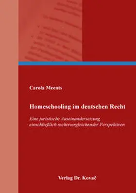 Meents |  Homeschooling im deutschen Recht | Buch |  Sack Fachmedien