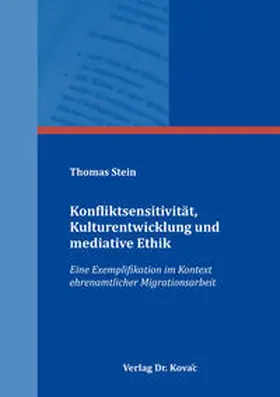 Stein |  Konfliktsensitivität, Kulturentwicklung und mediative Ethik | Buch |  Sack Fachmedien