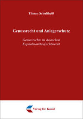 Schultheiß | Genussrecht und Anlegerschutz | Buch | 978-3-8300-9843-0 | sack.de