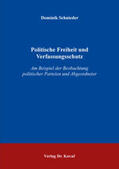 Schnieder |  Politische Freiheit und Verfassungsschutz | Buch |  Sack Fachmedien