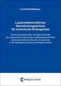 Schollmeyer |  Lauterkeitsrechtlicher Nachahmungsschutz für technische Erzeugnisse | Buch |  Sack Fachmedien