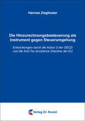 Zieglmaier |  Die Hinzurechnungsbesteuerung als Instrument gegen Steuerumgehung | Buch |  Sack Fachmedien