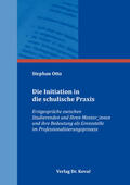 Otto |  Die Initiation in die schulische Praxis | Buch |  Sack Fachmedien