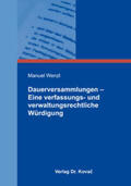 Wenzl |  Dauerversammlungen – Eine verfassungs- und verwaltungsrechtliche Würdigung | Buch |  Sack Fachmedien