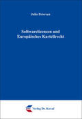 Petersen |  Softwarelizenzen und Europäisches Kartellrecht | Buch |  Sack Fachmedien