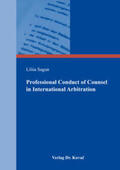 Sagun |  Professional Conduct of Counsel in International Arbitration | Buch |  Sack Fachmedien