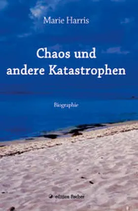 Harris |  Chaos und andere Katastrophen | Buch |  Sack Fachmedien