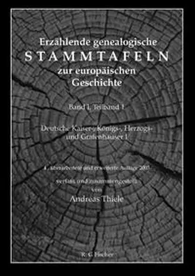 Thiele |  Erzählende genealogische Stammtafeln zur europäischen Geschichte / Erzählende genealogische Stammtafeln zur europäischen Geschichte | Buch |  Sack Fachmedien