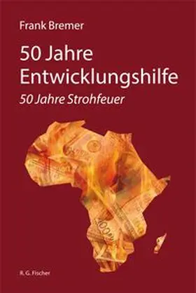 Bremer |  50 Jahre Entwicklungshilfe | Buch |  Sack Fachmedien