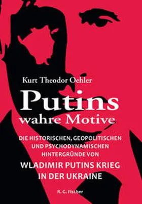 Oehler |  Putins wahre Motive | Buch |  Sack Fachmedien