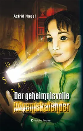 Nagel |  Der geheimnisvolle Adventskalender | Buch |  Sack Fachmedien