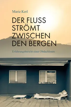 Kerl |  Der Fluss strömt zwischen den Bergen | Buch |  Sack Fachmedien