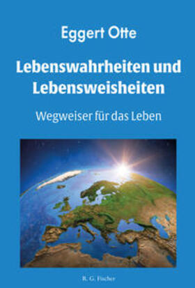 Otte | Lebenswahrheiten und Lebensweisheiten | Buch | 978-3-8301-9499-6 | sack.de