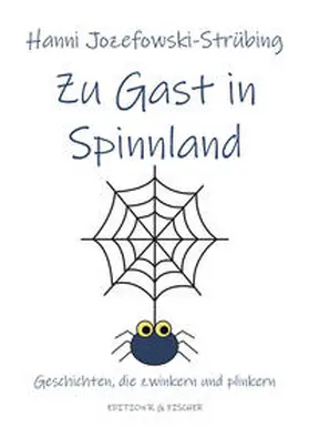 Jozefowski-Strübing |  Zu Gast in Spinnland | Buch |  Sack Fachmedien