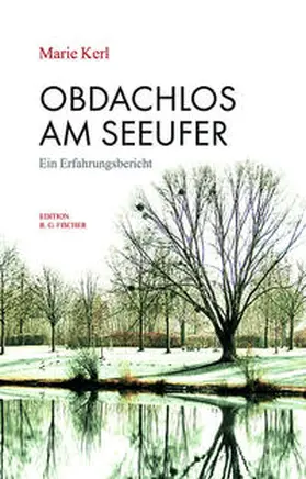 Kerl |  Obdachlos am Seeufer | Buch |  Sack Fachmedien