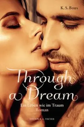 Bous |  Through a Dream | eBook | Sack Fachmedien