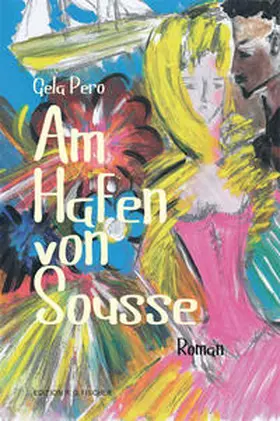 Pero |  Am Hafen von Sousse | Buch |  Sack Fachmedien