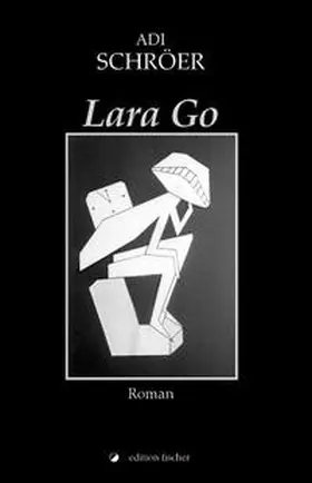 Schröer |  Lara Go | Buch |  Sack Fachmedien