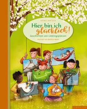 Janisch |  Hier bin ich glücklich! | Buch |  Sack Fachmedien
