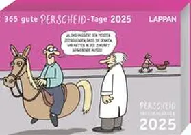 Perscheid |  365 gute Perscheid-Tage 2025: Tageskalender | Sonstiges |  Sack Fachmedien