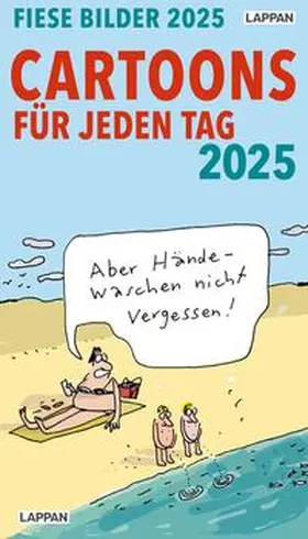 Diverse |  Fiese Bilder Cartoons für jeden Tag 2025: Tageskalender | Sonstiges |  Sack Fachmedien