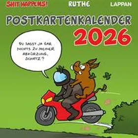 Ruthe |  Shit happens! Postkartenkalender 2026 | Sonstiges |  Sack Fachmedien
