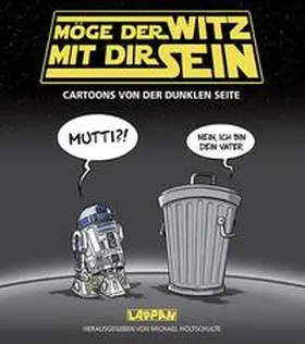 Holtschulte |  Möge der Witz mit dir sein | Buch |  Sack Fachmedien