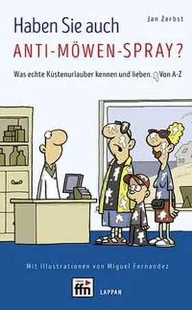 Zerbst |  Haben Sie auch Anti-Möwen-Spray? | Buch |  Sack Fachmedien