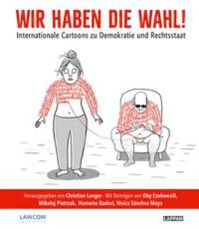 Langer | Wir haben die Wahl! | Buch | 978-3-8303-3682-2 | sack.de