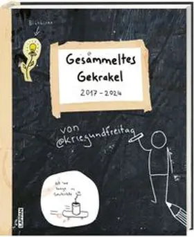 @kriegundfreitag |  kriegundfreitag: Gesammeltes Gekrakel | Buch |  Sack Fachmedien