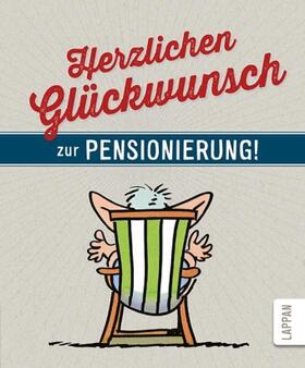 Butschkow |  Herzlichen Glückwunsch zur Pensionierung! | Buch |  Sack Fachmedien
