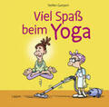 Gumpert |  Viel Spaß beim Yoga | Buch |  Sack Fachmedien