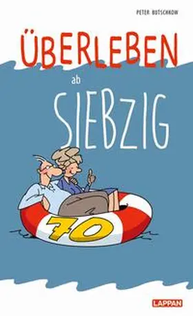 Butschkow |  Überleben ab 70 | Buch |  Sack Fachmedien