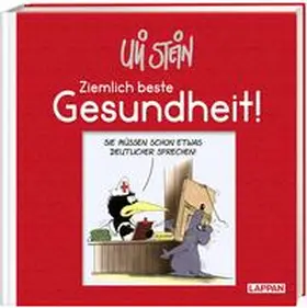 Stein |  Uli Stein - Ziemlich beste Gesundheit! | Buch |  Sack Fachmedien