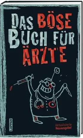 Höke, Gitzinger & Schmelzer / Gitzinger / Höke |  Das böse Buch für Ärzte | Buch |  Sack Fachmedien