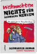 Landschulz / Holtschulte / Lars |  Landschulz, D: Nichts für schwache Nerven - Weihnachten! | Buch |  Sack Fachmedien
