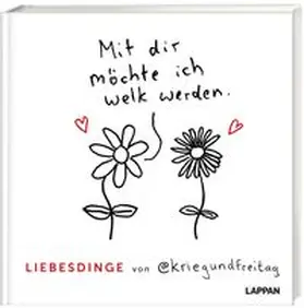 @kriegundfreitag | Liebesdinge von @kriegundfreitag | Buch | 978-3-8303-6388-0 | www.sack.de