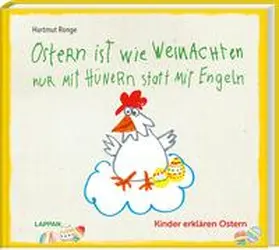 Ronge |  Ostern ist wie Weihnachten nur mit Hühnern statt mit Engeln | Buch |  Sack Fachmedien