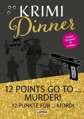Nett |  Krimi-Dinner-Buch: 12 points go to murder! | Buch |  Sack Fachmedien