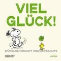 Schulz |  Peanuts Geschenkbuch: Viel Glück wünschen Snoopy und die Peanuts! | Buch |  Sack Fachmedien