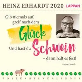 Erhardt |  Gib niemals auf, greif nach dem Glück 2020 - Ein Heinz Erhardt-Postkartenkalender | Sonstiges |  Sack Fachmedien