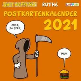 Ruthe | Shit happens! Postkartenkalender 2021 | Sonstiges | 978-3-8303-7844-0 | www.sack.de