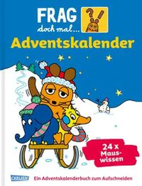 Frag doch mal die Maus – Der Adventskalender | Buch | 978-3-8303-7993-5 | www.sack.de