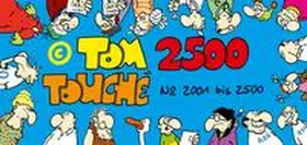©TOM |  Tom Touché 2500 | Buch |  Sack Fachmedien